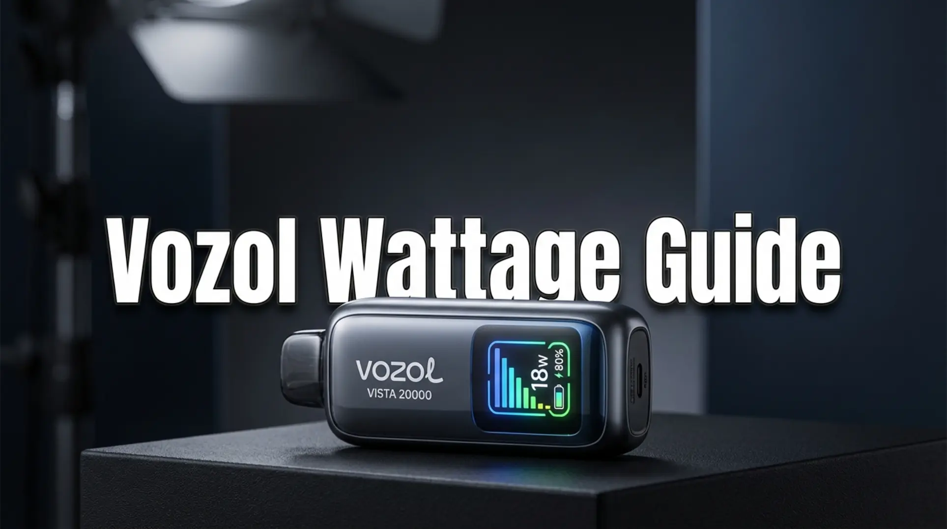 Vozol Vista 20000 Gid: metrize 6-nivo Puissance ✓